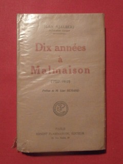 Dix années à Malmaison