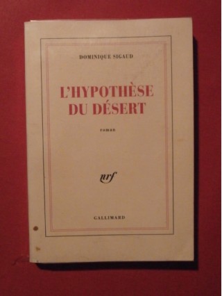 L'hypothèse du désert