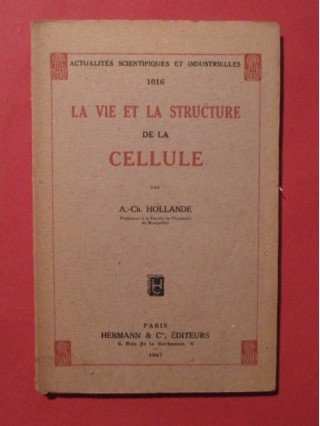 La vie et la structure de la cellule