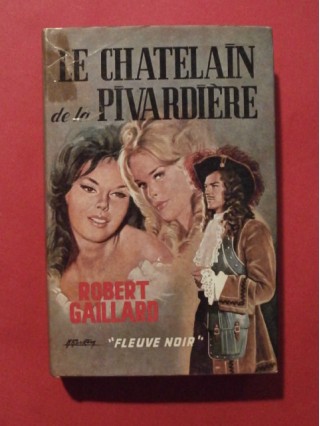 Le chatelain et la Pivardière