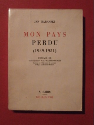 Mon pays perdu (1939-1951)