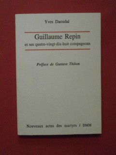 Guillaume Repin et ses quatre vingt dix huit compagnons