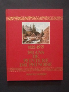 150 ans de peinture dauphinoise, 1825-1975