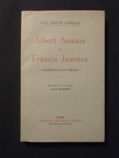 Albert Samain et Francis Jammes, correspondance inédite