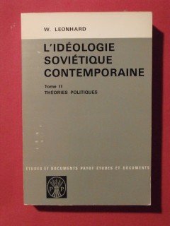 L'idéologie soviétique contemporaine, T2