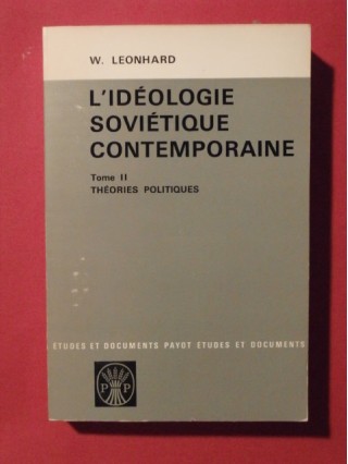 L'idéologie soviétique contemporaine, T2