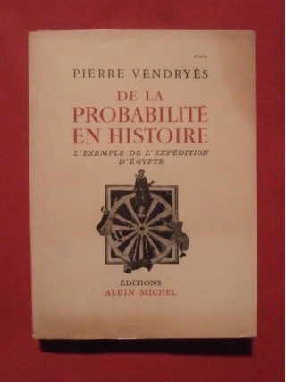 De la probabilité en histoire, l'exemple de l'expédition d'Egypte