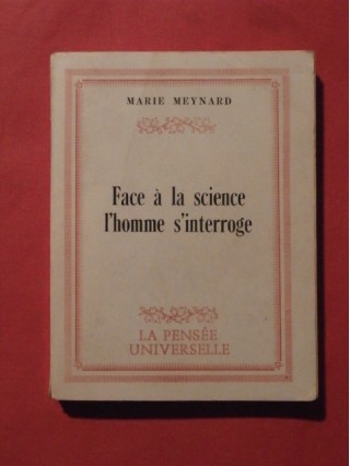 Face à la science l'homme s'interroge