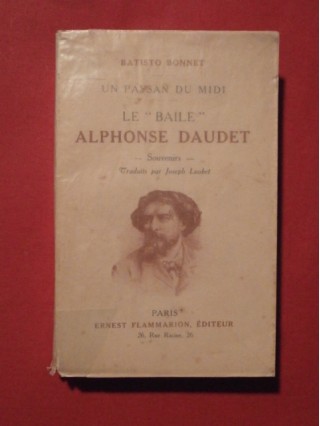 Le baile Alphonse Daudet, un paysan du midi