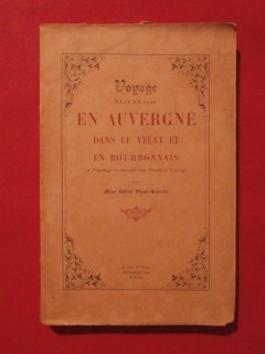 Voyage fait en 1854 en Auvergne dans le Velay et en Bourbonnais