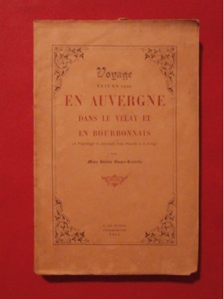 Voyage fait en 1854 en Auvergne dans le Velay et en Bourbonnais