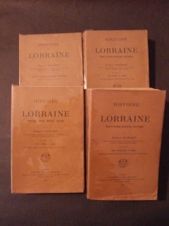 Histoire de Lorraine (duché de Lorraine, duché de Bar, Trois Evêchés) 4 tomes