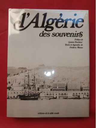 L'Algérie des souvenirs