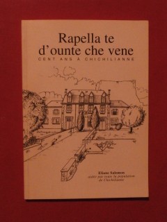 Rapella te d'ounte che vene, cent ans à Chichilianne