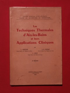 Les techniques thermales d'Aix les Bains et leurs applications cliniques