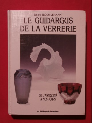 Le guidargus de la verrerie