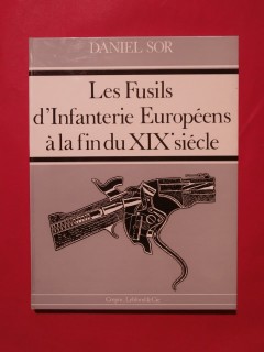 Les fusils d'infanterie européens à la fin du XIXe siècle