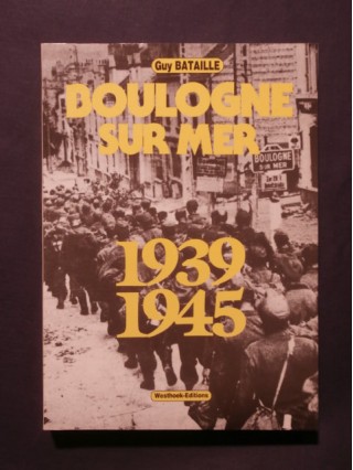 Boulogne sur Mer, 1939-1945
