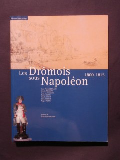 Les drômois sous Napoléon 1800-1815