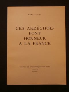 Ces ardéchois font honneur à la France