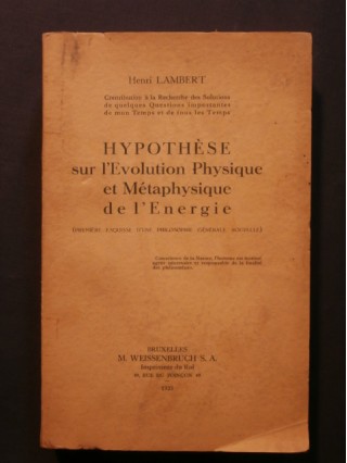 Hypothèse sur l'évolution physique et métaphysique de l'énergie