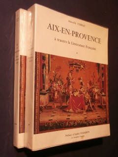 Aix en Provence à travers la littérature française, 2 tomes
