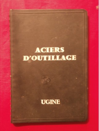 Aciers d'outillage catalogue