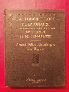 La tuberculose pulmonaire et les maladies de l'appareil respiratoire de l'enfant et de l'adolescent