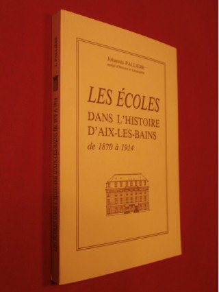 Les écoles dans l'histoire d'Aix les Bains de 1870 à 1914