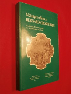 Mélanges offerts à Bernard Grosperrin