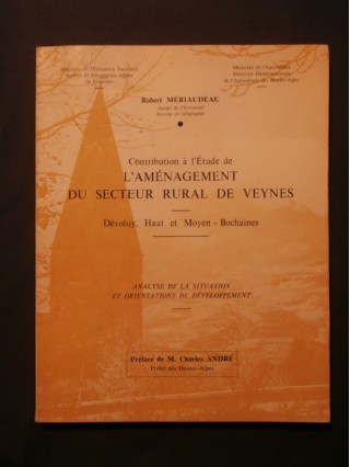 Contribution à l'étude de l'aménagement du secteur rural de Veynes, Dévoluy, haut et moyen, Bochaines