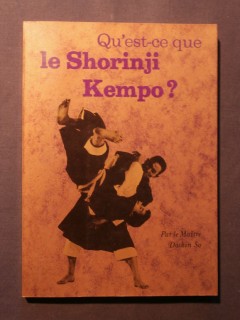 Qu'est-ce-que le Shorinji Kempo?