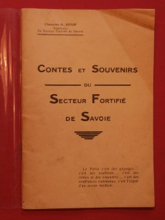 Contes et souvenirs du secteur fortifié de Savoie