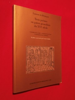 Trois poèmes en patois grenoblois du XVIe siècle