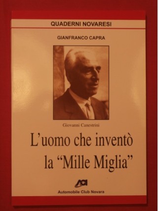 Giovanni Canestrini, l'uomo che invento la "Mille Miglia"