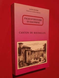 Pages d'histoire en Dauphiné, canton de Roussillon