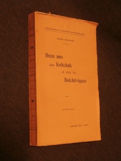 Deux ans chez Koltchak et chez les Bolcheviques