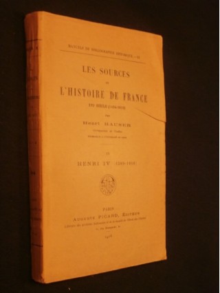 Les sources de l'histoire de France, XVIe siècle, Henri IV, tome 4