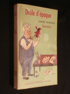 Drôle d'époque, souvenirs