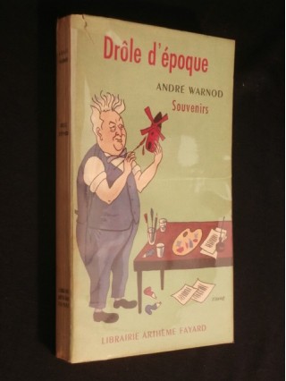 Drôle d'époque, souvenirs