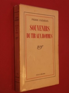 Souvenirs du tir aux hommes