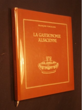 La gastronomie alsacienne