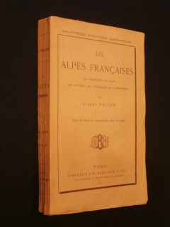 Les alpes françaises, les montagnes, les eaux, les glaciers, les phénomènes de l'atmosphère