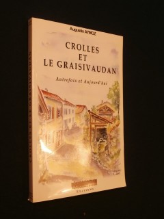 Crolles et le graisivaudan, autrefois et aujourd'hui