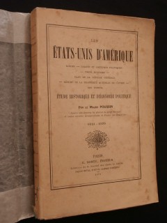 Les Etats Unis d'Amérique, étude historique et d'économie politique