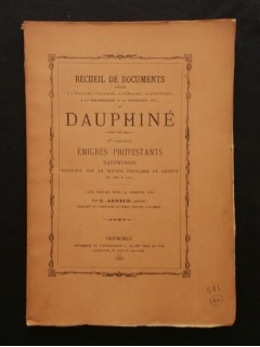 Emigrés protestants dauphinois secourus par la bourse française de Genève de 1680 à 1710