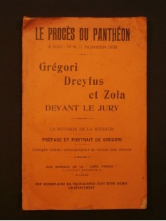 Le procés du Panthéon, Grégori, Dreyfus et Zola devant le jury