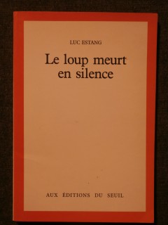 Le loup meurt en silence