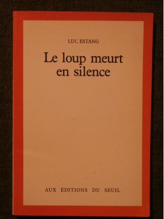 Le loup meurt en silence