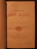 Le monde des bois, plantes et animaux